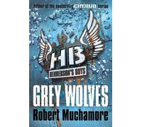 Robert Muchamore Henderson's Boys: Grey Wolves (Tascabile) Henderson's Boys