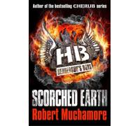 Robert Muchamore Henderson's Boys: Scorched Earth (Tascabile) Henderson's Boys
