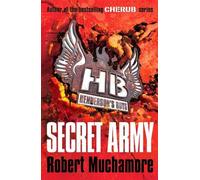 Robert Muchamore Henderson's Boys: Secret Army (Tascabile) Henderson's Boys