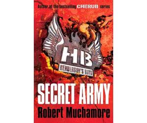 Robert Muchamore Henderson's Boys: Secret Army (Tascabile) Henderson's Boys