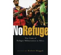 Robert Muggah No Refuge (Tascabile)