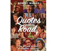 Robert Mugge Quotes from the Road (Copertina rigida)