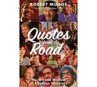 Robert Mugge Quotes from the Road (Tascabile)