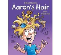 Robert Munsch Aaron's Hair (Revised Edition) (Copertina rigida)