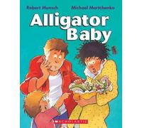 Robert Munsch Alligator Baby (Libro di cartone)