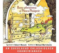 Robert Munsch Bana-Phrionnsa A' Phoca PhÀIpeirrobert (Tascabile)