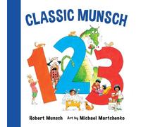 Robert Munsch Classic Munsch 123 (Libro di cartone) Classic Munsch Concepts