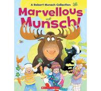 Robert Munsch Marvellous Munsch (Copertina rigida)