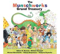 Robert Munsch Michael Kusugak The Munschworks Grand Treasury (Copertina rigida)