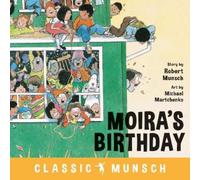 Robert Munsch Moira's Birthday (Copertina rigida) Classic Munsch
