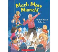 Robert Munsch Much More Munsch (Copertina rigida)