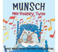 Robert Munsch Munsch Mini-Treasury Three (Copertina rigida) Munsch for Kids