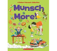Robert Munsch Munsch More (Copertina rigida)