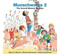 Robert Munsch Munschworks 2: The Second Munsch Treasury (Copertina rigida)
