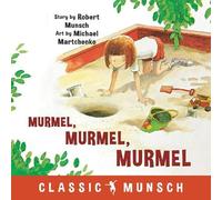 Robert Munsch Murmel, Murmel, Murmel (Copertina rigida) Classic Munsch