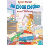 Robert Munsch No Clean Clothes (Tascabile)