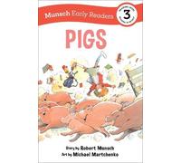 Robert Munsch Pigs Early Reader (Copertina rigida) Munsch Early Readers