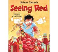 Robert Munsch Seeing Red (Copertina rigida)