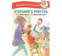 Robert Munsch Stephanie's Ponytail Early Reader (Copertina rigida)