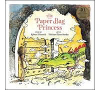 Robert Munsch The Paper Bag Princess 40th anniversary edition (Copertina rigida)