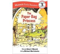Robert Munsch The Paper Bag Princess Early Reader (Copertina rigida)