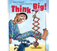 Robert Munsch Think Big (Copertina rigida)