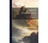 Robert Murray Hawick Characters (Tascabile)
