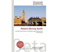 Robert Murray Keith: Earl Marischal, Governor of Gibraltar, Robert Murray Keith (The Younger)