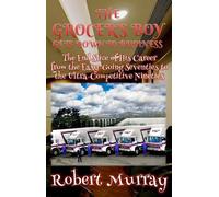Robert Murray The Grocer's Boy Gets Down to Business (Tascabile)
