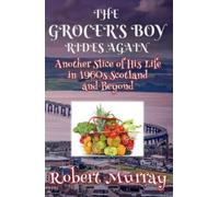 Robert Murray The Grocer's Boy Rides Again (Tascabile)