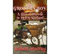 Robert Murray The Grocer's Boy (Tascabile)