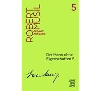 Robert Musil Der Mann ohne Eigenschaften 5: Zweites Buch, Fortsetzun (Tascabile)