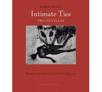 Robert Musil Intimate Ties (Tascabile)