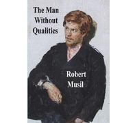 Robert Musil The Man Without Qualities (Tascabile)