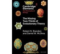 Robert N. Brandon Daniel W. The Missing Two-Thirds of Evolutionary (Tascabile)