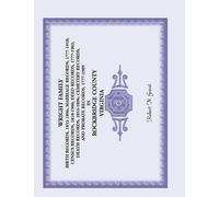 Robert N Grant Wright Family Birth Records, Marriage Records, Census (Tascabile)
