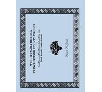 Robert N Grant Wright Family Records (Tascabile)