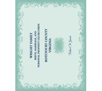 Robert N Grant Wright Family Records (Tascabile)