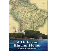 Robert N. Macomber A Different Kind of Honor (Copertina rigida) Honor Series