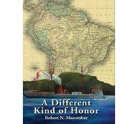Robert N. Macomber A Different Kind of Honor (Tascabile) Honor Series