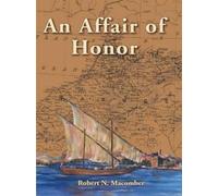 Robert N. Macomber An Affair of Honor (Copertina rigida) Honor Series