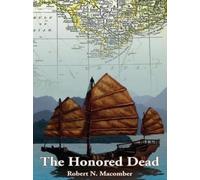 Robert N. Macomber The Honored Dead (Copertina rigida) Honor Series