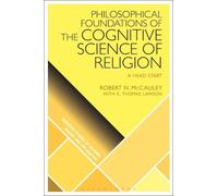 Robert N. McCau Philosophical Foundations of the Cognitive Science (Tascabile)