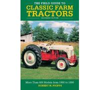 Robert N. Pripp Field Guide to Classic Farm Tractors, Expande (Copertina rigida)