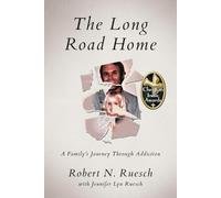Robert N Ruesch The Long Road Home (Tascabile)