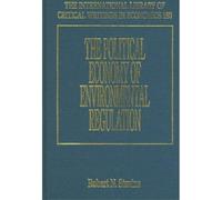 Robert N. Stavi The Political Economy of Environmental Regula (Copertina rigida)