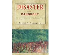 Robert N Thompson Disaster on the Sandusky (Tascabile)