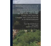 Robert Napier Illustrated Catalogue Of The Distinguished Collection (Tascabile)