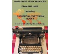 Robert Nerbovig Vintage Trivia from the 1930s Including Military Tri (Tascabile)