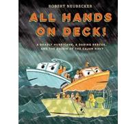 Robert Neubecker All Hands on Deck (Copertina rigida)